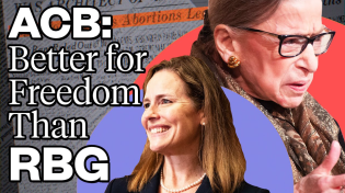 Thumbnail for Amy Coney Barrett Will Be Better for Freedom than Ruth Bader Ginsburg