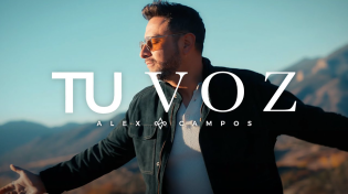 Thumbnail for Alex Campos - Tu Voz (Video Oficial) | Alex Campos