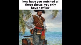Thumbnail for how have you watched all those shows, you only have netflix?’ | FunnyMemeSpot