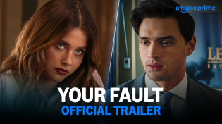 Thumbnail for Your Fault - Official Trailer | Prime Video India