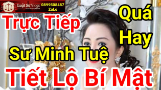 Thumbnail for 🔴 Trực Tiếp Sư Thích Minh Tuệ Tiết Lộ Quá Trình Tu Tập Ceo Nguyễn Phương Hằng ? Luật Sư Vlogs | Luật Sư Vlogs