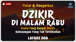 Thumbnail for Dzikir Malam Sebelum Tidur - Dzikir Malam Rabu Merdu Menyejukkan Hati | Lafadz Doa