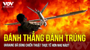 Thumbnail for 🔴THỰC CHIẾN CẬN KỀ: Ukraine triển khai các miếng đánh thực tế và có chọn lọc hơn, Nga phải dè chừng? | Báo Điện tử VOV