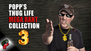 Thumbnail for Popp’s Thug Life Mega Rant Collection 3 | Grunt Speak Shorts