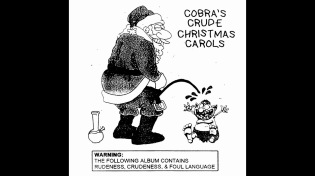Thumbnail for King Cobra JFS "Cobra's Crude Christmas Carols" (complete album) | AnonymousCasperWY