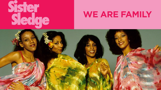 Thumbnail for Sister Sledge - We Are Family (Official Music Video) | RHINO