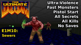 Thumbnail for Doom - E1M10: Sewers (Fast Ultra-Violence 100%) | decino