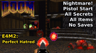 Thumbnail for Doom - E4M2: Perfect Hatred (Nightmare! 100% Secrets + Items) | decino