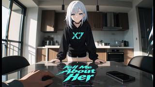 Thumbnail for ProjX7 - Tell Me About Her | ProjX7