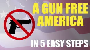 Thumbnail for How to Create a Gun-Free America in 5 Easy Steps