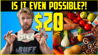 Thumbnail for I tried to EAT HEALTHY for $20 Dollars A Week, Here's What Happened... | Buff Dudes