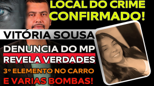 Thumbnail for CASO VITÓRIA SOUSA: DENUNCIA DO MINISTÉRIO PUBLICO CONTRA MAICOL SALES NA INTEGRA. VEJA OS CRIMES | MARCONDI MARQUES - CANAL OFICIAL