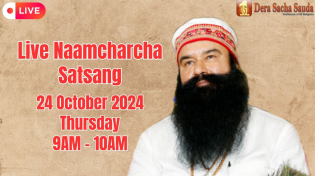 Thumbnail for Sirsa | 24 October 2024 | Live Naamcharcha Satsang |@SaintMSGInsan | Dera Sacha Sauda