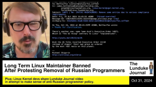 Thumbnail for Long Term Linux Maintainer Banned After Protesting Removal of Russian Programmers | Bryan Lunduke