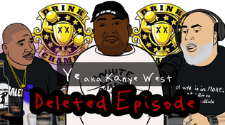 Thumbnail for Ye (Kanye West) on Drink Champs [Deleted Episode] | FILNOBEP