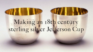 Thumbnail for Making an 18th Century Sterling Silver Jefferson Cup | Parker Brown