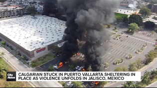 Thumbnail for Calgarian in Puerto Vallarta sheltering in place as violence unfolds in Mexico state | CityNews
