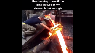 Thumbnail for Me checking to see if the temperature of my shower is hot enough | FunnyMemeSpot