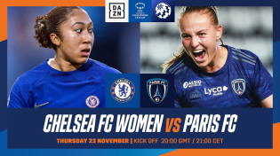 Thumbnail for Chelsea vs. Paris FC | Match en intégralité de la 2e journée de l'UEFA Women's Champions League | DAZN Women's Football