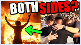 Thumbnail for THEY'RE LYING TO YOU - Mainstream Left Say BOTH SIDES are to Blame - We're NOT the Same! | Clyde Do Something